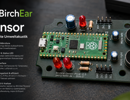 µC Projekte: BirchEar Sensor mit Raspberry Pico Teil IV